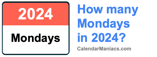 Mondays in 2024