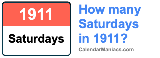 Saturdays in 1911