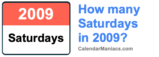 How Many Saturdays In 2009 How Many Saturdays In 2009