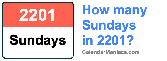 How many Sundays in 2201? Sundays in 2201