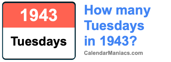 Tuesdays in 1943