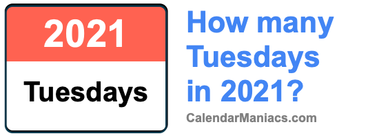 Tuesdays in 2021