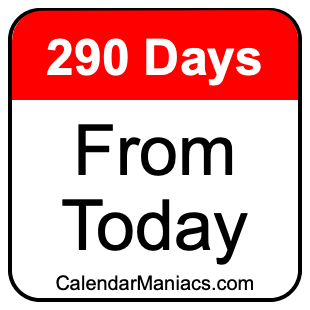 290 days from today