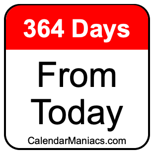 364 days from today