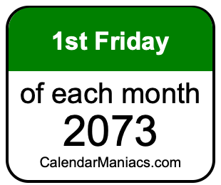 1st Friday of Each month 2073