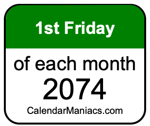 1st Friday of Each month 2074