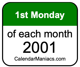 1st Monday of Each month 2001