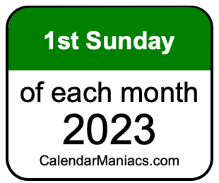 1st Sunday of Each month 2023