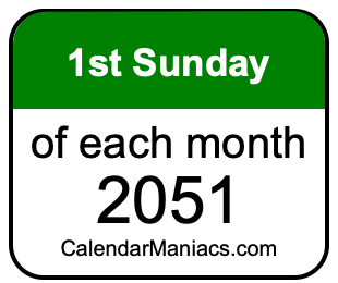 1st Sunday of Each month 2051