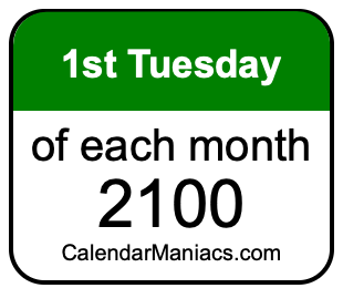 1st Tuesday of Each month 2100