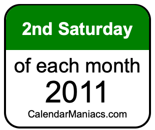 2nd Saturday of Each month 2011