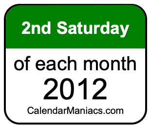 2nd Saturday of Each month 2012
