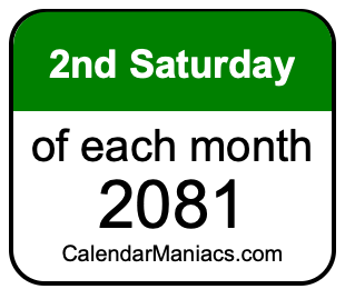 2nd Saturday of Each month 2081