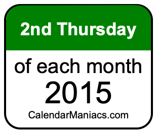2nd Thursday of Each month 2015
