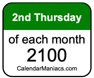2nd Thursday of Each month 2100