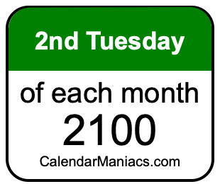2nd Tuesday of Each month 2100