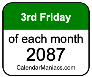 3rd Friday of Each month 2087