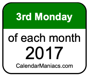 3rd Monday of Each month 2017