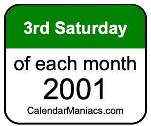 3rd Saturday of Each month 2001