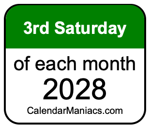 3rd Saturday of Each month 2028