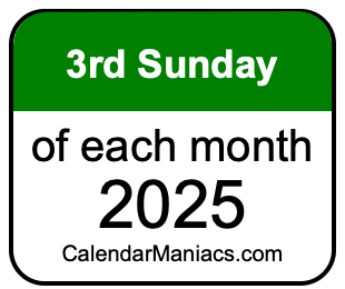 3rd Sunday of Each month 2025