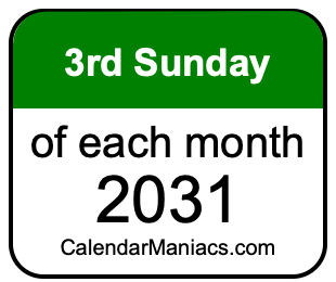 3rd Sunday of Each month 2031