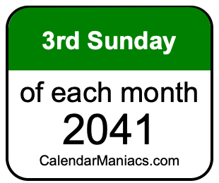 3rd Sunday of Each month 2041