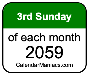 3rd Sunday of Each month 2059