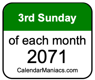 3rd Sunday of Each month 2071