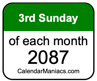 3rd Sunday of Each month 2087