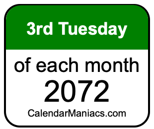 3rd Tuesday of Each month 2072