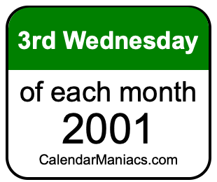 3rd Wednesday of Each month 2001
