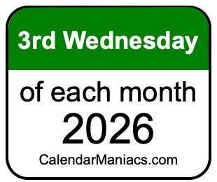 3rd Wednesday of Each month 2026