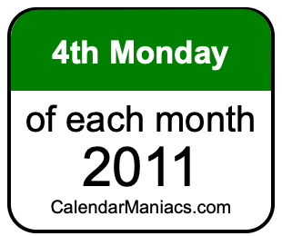 4th Monday of Each month 2011