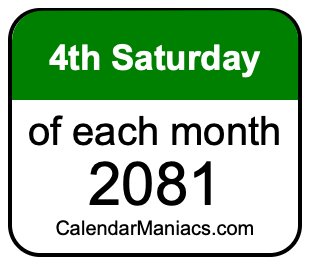 4th Saturday of Each month 2081