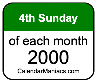 4th Sunday of Each month 2000