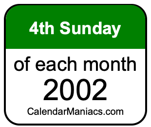 4th Sunday of Each month 2002