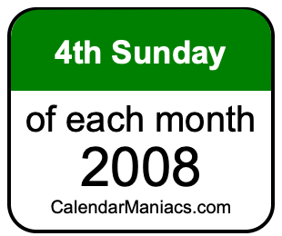4th Sunday of Each month 2008