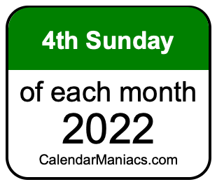 4th Sunday of Each month 2022
