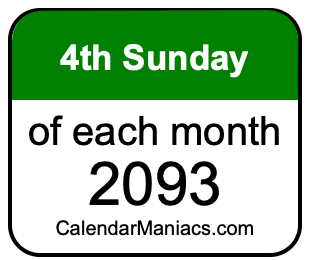 4th Sunday of Each month 2093