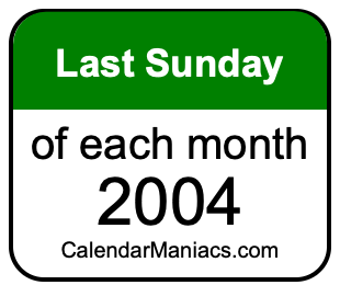 last Sunday of Each month 2004