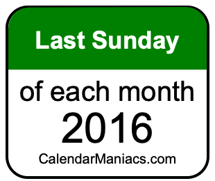 last Sunday of Each month 2016