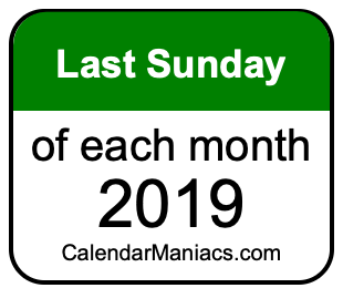 last Sunday of Each month 2019