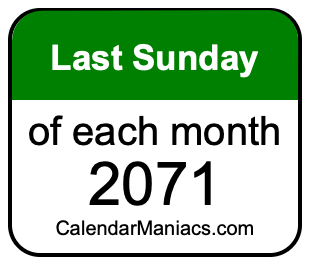 last Sunday of Each month 2071