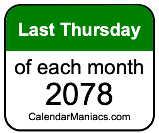 last Thursday of Each month 2078
