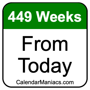 449 weeks from today