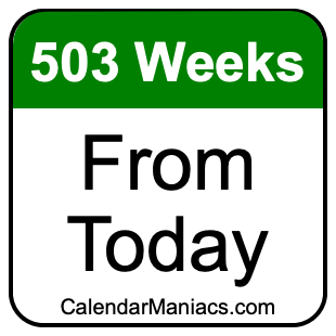 503 weeks from today