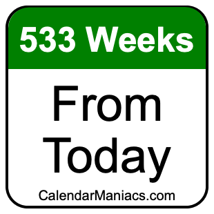 533 weeks from today
